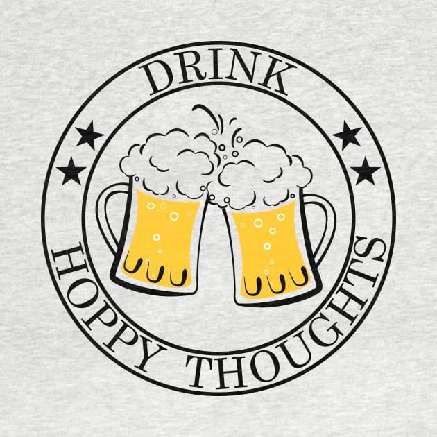 Drink Hoppy Thoughts by Ottie and Abbotts